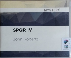 SPQR IV - The Temple of the Muses written by John Roberts performed by John Lee on CD (Unabridged)